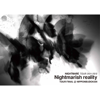 ＜avex mu-mo＞ NIGHTMARE TOUR 2011-2012 Nightmarish reality TOUR FINAL @ NIPPONBUDOKAN