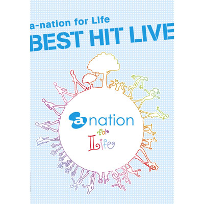 ＜avex mu-mo＞ a-nation for Life  BEST HIT LIVE
