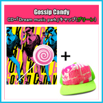 ���c�Җ� �uGossip Candy�v �iCD+�uDream music park�v�L���b�v�j