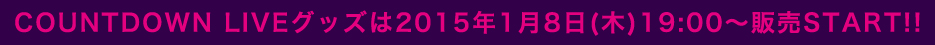 COUNTDOWN LIVEObY2015N18()19:00`̔START!!