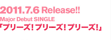 2011.7.6 Release!!Major Debut SINGLEuv[YIv[YIv[YIv 