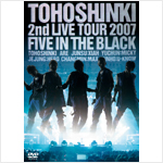 2nd LIVE TOUR 2007 `Five in the Black`i萶YՃCuDVDj