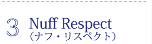 3.Nuff Respect(itEXyNg)