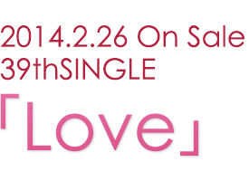 2014.2.26 On Sale 39thSINGLEuLovev