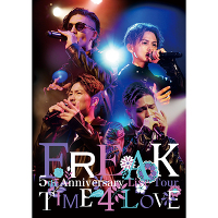 FREAK 5th Anniversary Live Tour TIME 4 LOVEiDVD+X}vj