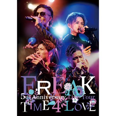 FREAK 5th Anniversary Live Tour TIME 4 LOVEiDVD+X}vj