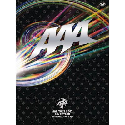 AAA TOUR 2007 4th ATTACK at SHIBUYA-AX on 4th of April【通常盤