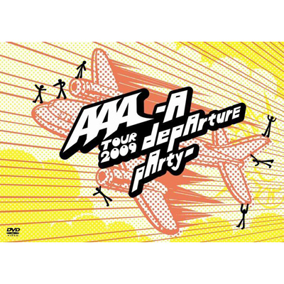 AAA TOUR 2009 -A depArture pArty-