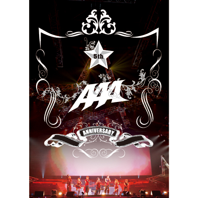 AAA：AAA 5th Anniversary LIVE 20100912 at Yokohama Arena 2枚組DVD