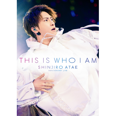 Anniversary Live『THIS IS WHO I AM』（2枚組DVD+スマプラ）