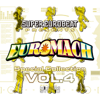SUPER EUROBEAT presents EUROMACH Special Collection Vol.4