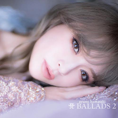 A BALLADS 2（CD2枚組+Blu-ray Disc）