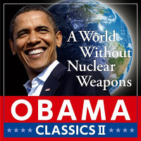 核なき世界～オバマ・クラシック2