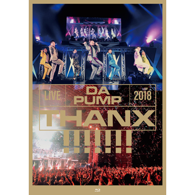 【通常盤】LIVE　DA　PUMP　2018　THANX!!!!!!!　at　東京国際フォーラム　ホールA＜Blu-ray（スマプラ対応）＞