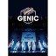 GENIC LIVE TOUR 2021 -GENEX-iBlu-rayj