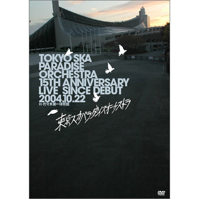 15TH ANNIVERSARY LIVE SINCE DEBUT 2004D10D22 in Xؑ̈