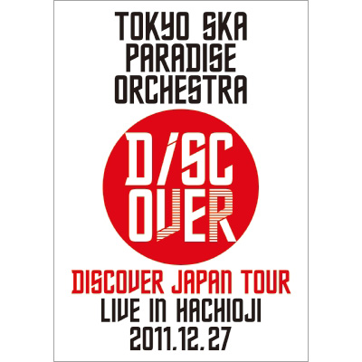 Discover Japan Tour`LIVE IN HACHIOJI 2011.12.27`