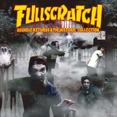 ASSHOLE RETURNS & THE HISTORIC COLLECTION