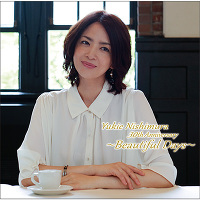 Yukie Nishimura 30th Anniversary　～Beautiful Days～【通常盤】