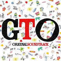 GTO ORIGINAL SOUNDTRACK@iCDj