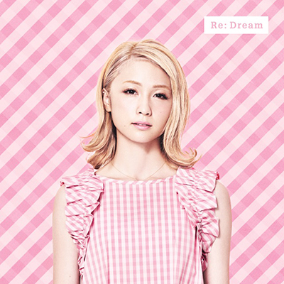 Re: Dream（CD+DVD）