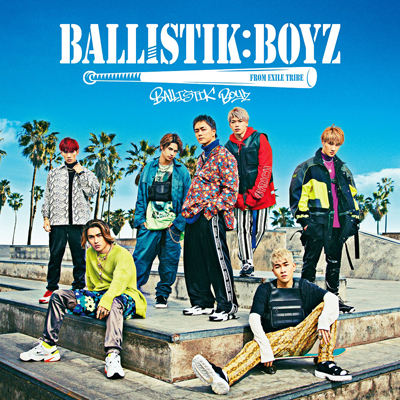 BALLISTIK BOYZ（CD）｜BALLISTIK BOYZ from EXILE TRIBE｜mu-moショップ