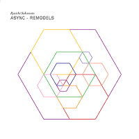 ASYNC - REMODELS（CD）