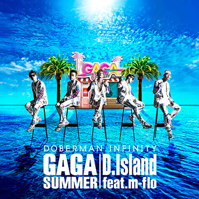 GA GA SUMMER^D.Island feat. m-floyLDH mobile / CuAziCDj