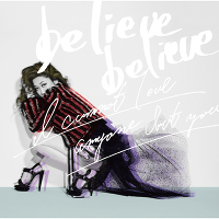 believe believe/ȂȊONȂyʏՁziCDj