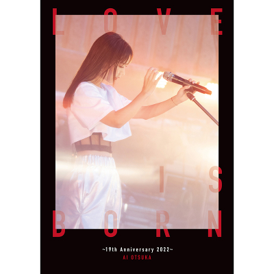 LOVE IS BORN `19th Anniversary 2022`(DVD)