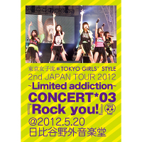 【2枚組DVD】　2nd JAPAN TOUR 2012～Limited addiction～ CONCERT*03『Rock you!』@2012.5.20 日比谷野外音楽堂