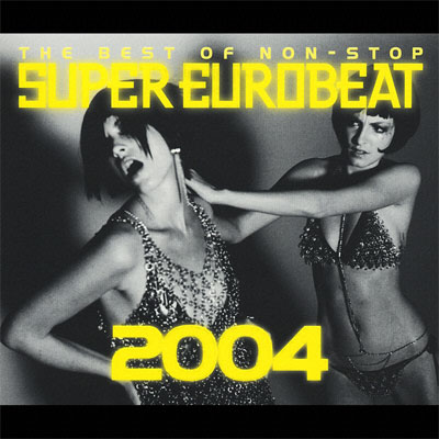 THE BEST OF SUPER EUROBEAT 2004