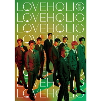【初回生産限定盤】LOVEHOLIC(CD+Blu-ray)