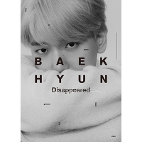 【初回生産限定盤】BAEKHYUN＜Disappeared Ver.＞(CD）