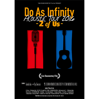 Do As Infinity Acoustic Tour 2016 -2 of Us- Live Documentary FilmiBlu-rayj