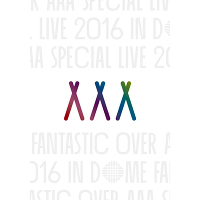 y񐶎YՁzAAA Special Live 2016 in Dome -FANTASTIC OVER-iBlu-ray+ObY+X}vj