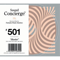 Sound Concierge #501 “Blanket” selected and Mixed by Fantastic Plastic Machine for your cold body and soul