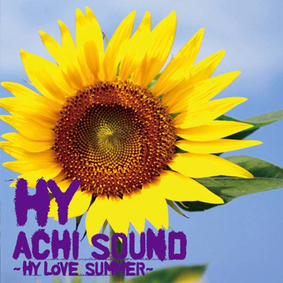 ACHI SOUND `HY LOVE SUMMER`
