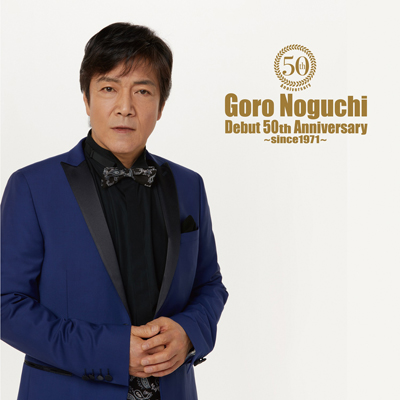 Goro Noguchi@Debut 50th Anniversary@`since1971`iAL{Blu-rayj