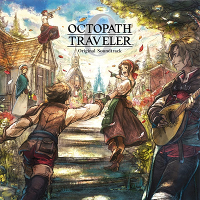 OCTOPATH TRAVELER 0 Original Soundtrack(2CD)