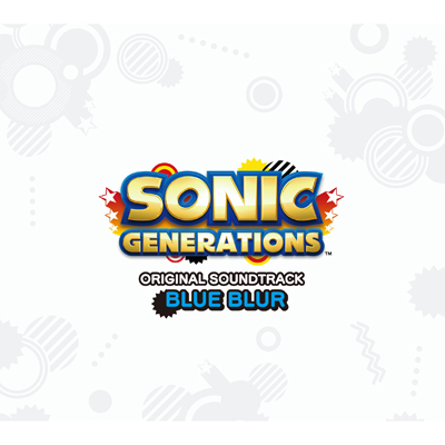 SONIC GENERATIONS Original Soundtrack:Blue Blur