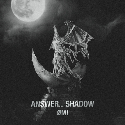 ANSWER... SHADOW（CD）