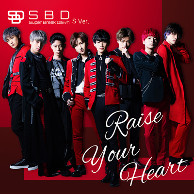 Raise Your Heart S Ver. （CD）
