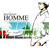 inner Resort Homme －Farewell- Mixed by VENUS FLY TRAPP