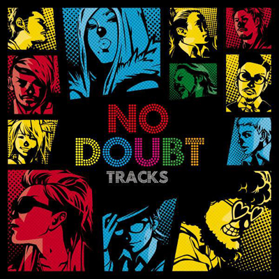 NO DOUBT TRACKS