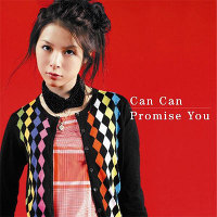 Can Can／Promise You