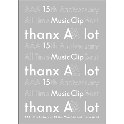 AAA 15th Anniversary All Time Music Clip Best -thanx AAA lot-（3枚組DVD）
