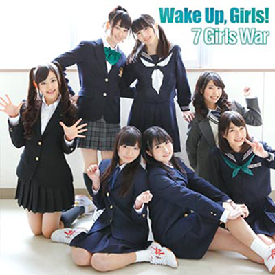 （Wake Up, Girls！OP）7 Girls War【CD+DVD】