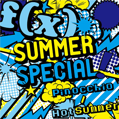 SUMMER SPECIAL Pinocchio / Hot Summer【SG】