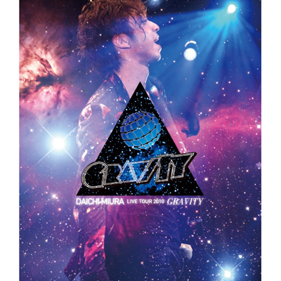 DAICHI MIURA LIVE TOUR 2010 `GRAVITY`